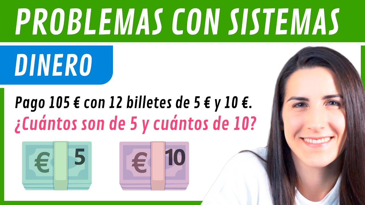 PROBLEMAS con SISTEMAS de ECUACIONES 💸 Dinero