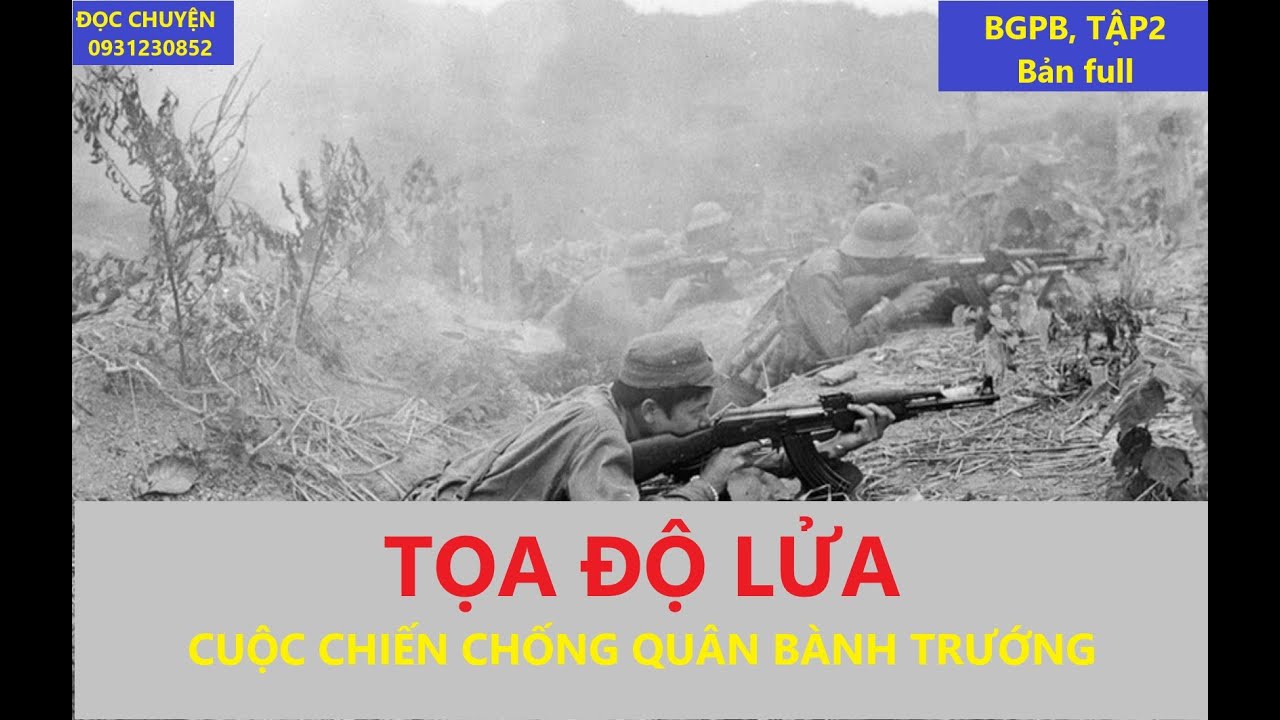 TỌA ĐỘ LỬA (full ) Cuộc Chiến Chống Quân Bành Trướng Xâm Lược 1979 CAO BẰNG | hồiức