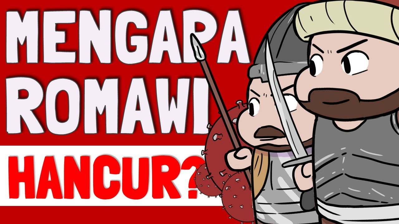 MENGAPA KEKAISARAN ROMAWI BISA RUNTUH? | SEJARAH PERADABAN EROPA