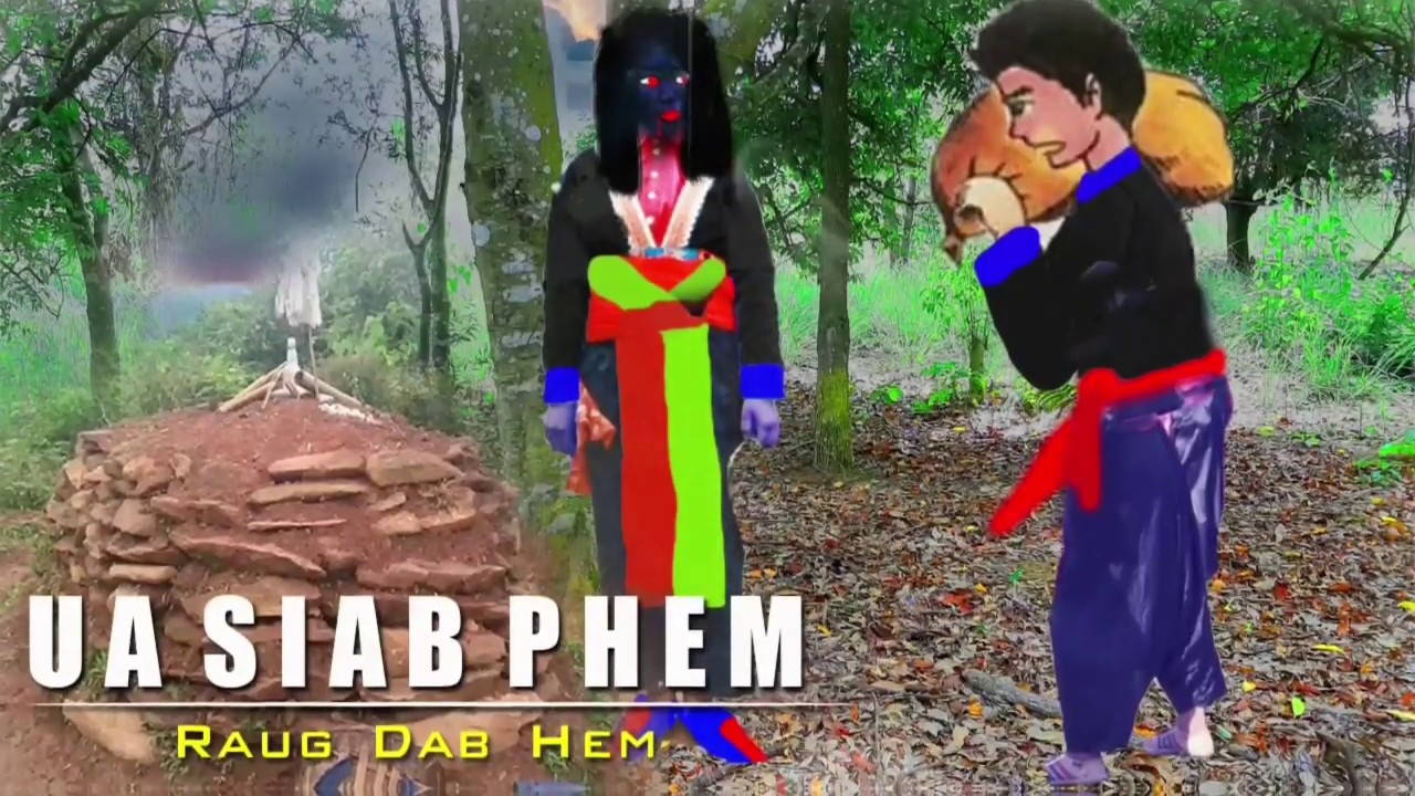 Siab Phem Raug Dab Hem 11/30/2019