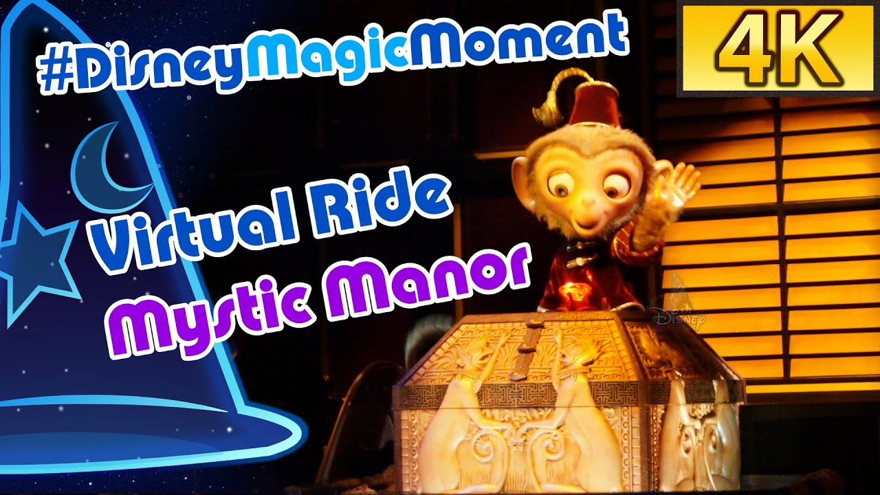 #DisneyMagicMoment | *4K* Disney Virtual Ride - Mystic Manor (「迷離大宅」)