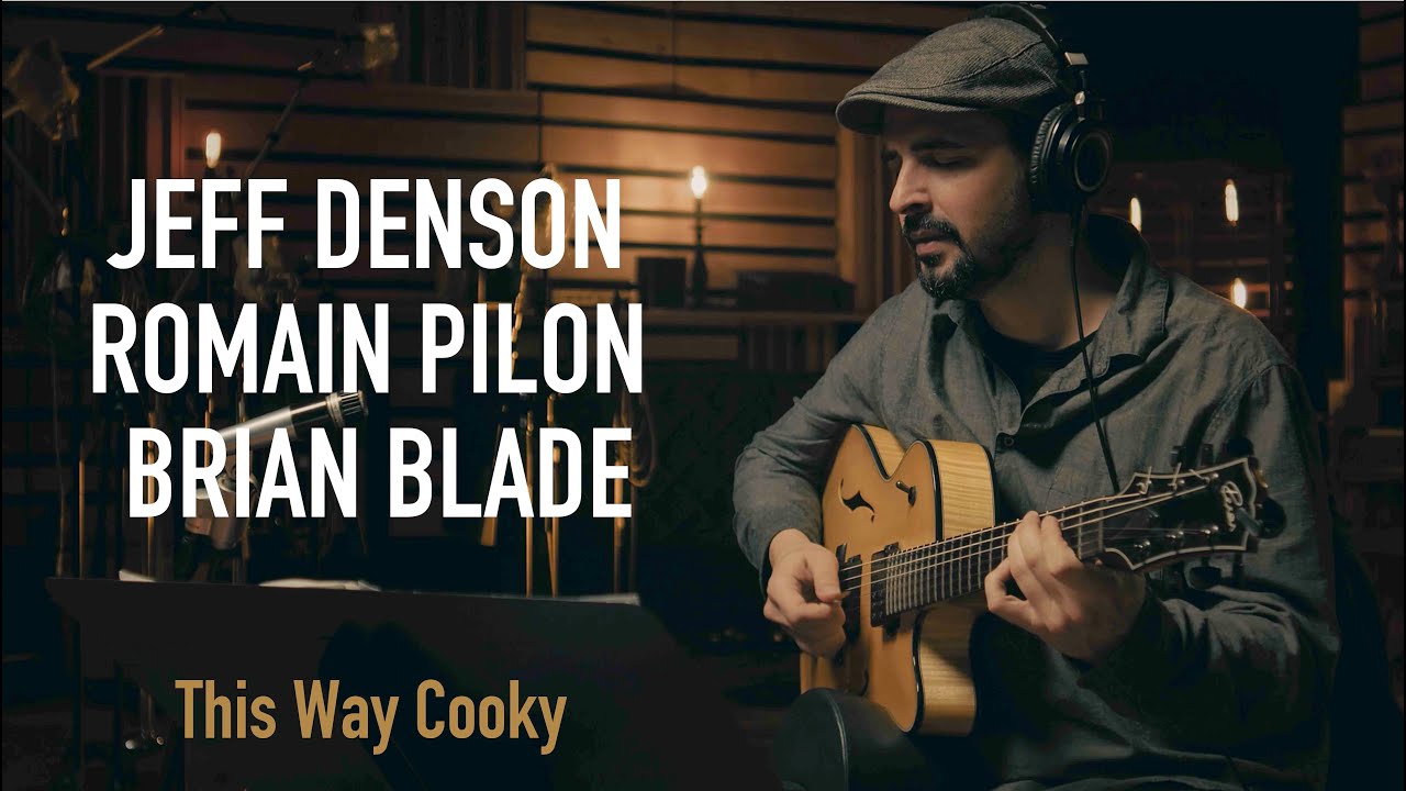 Jeff Denson/Romain Pilon/Brian Blade : 