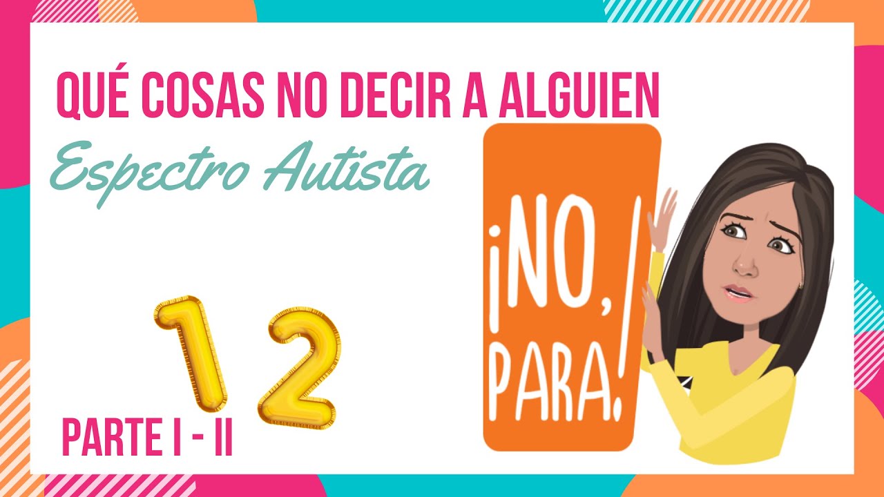 AUTISMO: Qué cosas NUNCA DECIR a alguien con ESPECTRO AUTISTA | compilado