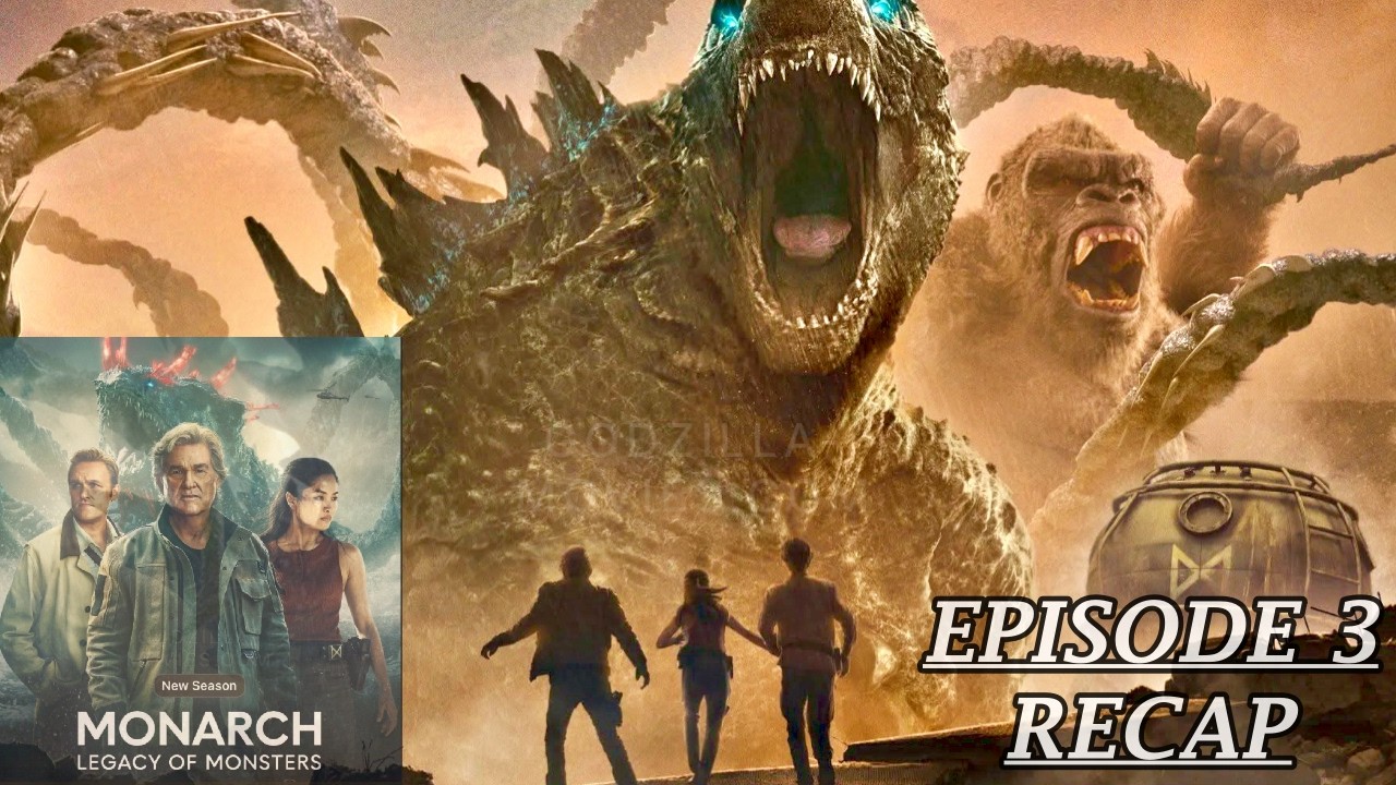 Monarch: Legacy of Monsters Season 2 Episode 3 Recap & Ending Explained | Kong’s Shocking Discovery