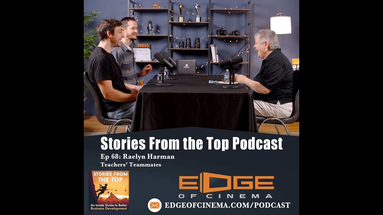 Stories From the Top 68 - Raelyn Harman - Teachers' Teammates