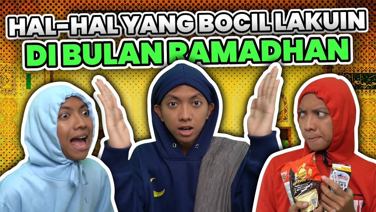HAL HAL YANG DILAKUIN BOCIL WAKTU BULAN PUASA😱😎