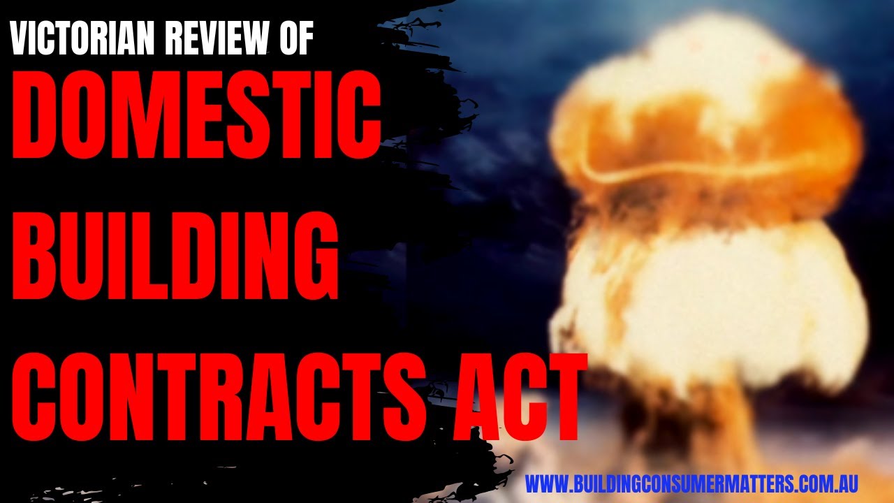 Review of Domestic Building Contracts Act 1995
