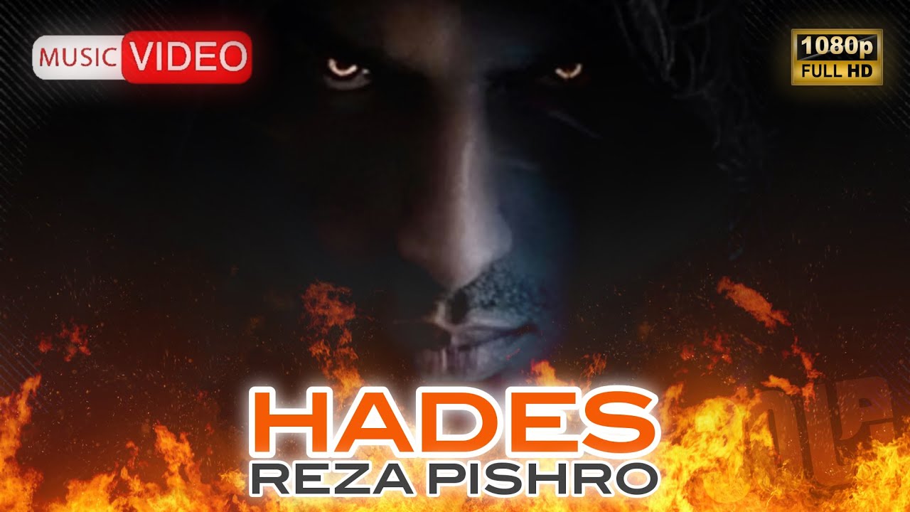 REZA PISHRO - HADES (Official Music Video)