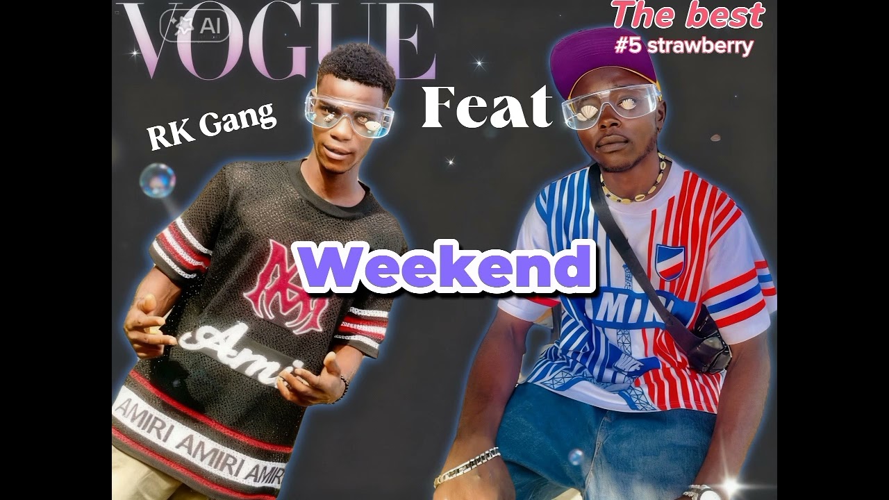Gradi_The_best_Feat_Rk_Gang_week_end