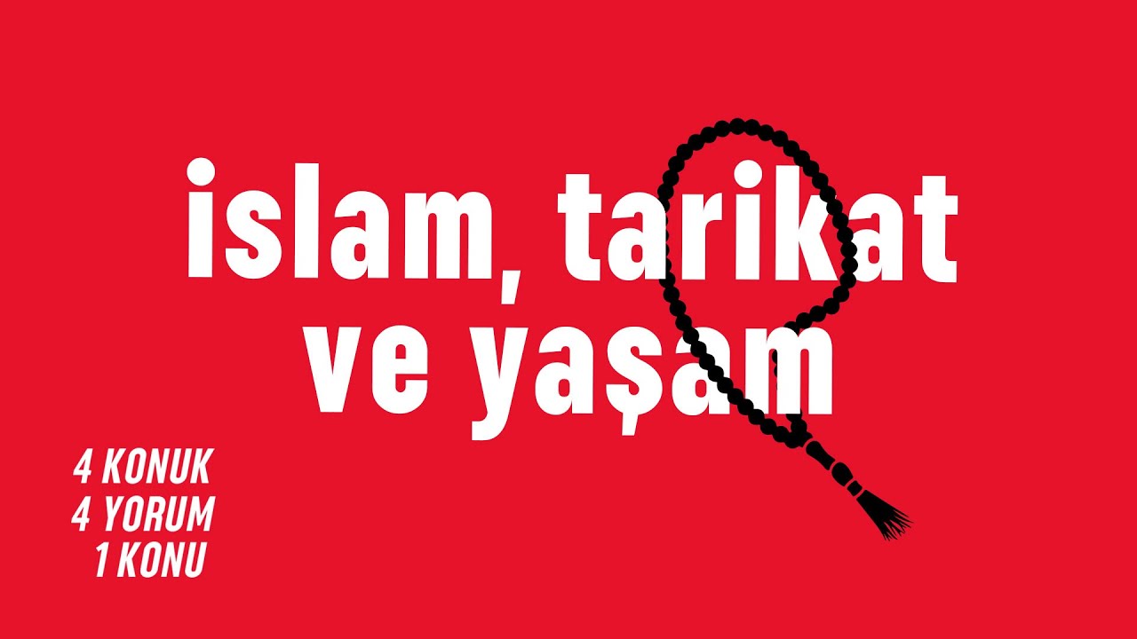İslam, Tarikat ve Yaşam | 4x4