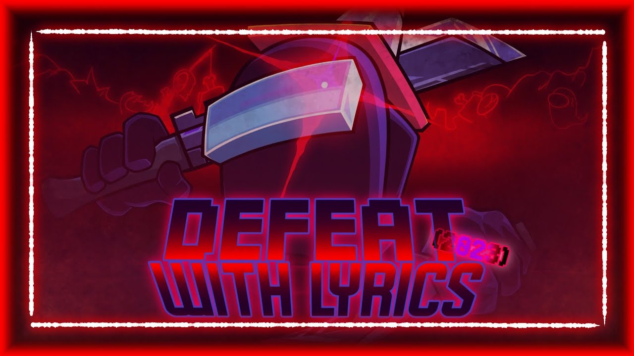 [FNF] Defeat (2023) With Lyrics - Vs Impostor (Legacy) Cover