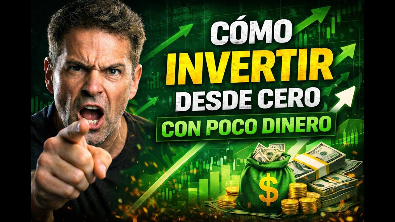 CÓMO INVERTIR PASO A PASO CON POCO DINERO DESDE CERO Y NO PERDERLO INVIERTE Y GANA MUCHO