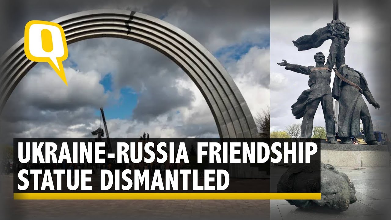 Ukraine War | Kyiv Dismantles Soviet-Era Ukraine-Russia Friendship Statue | The Quint