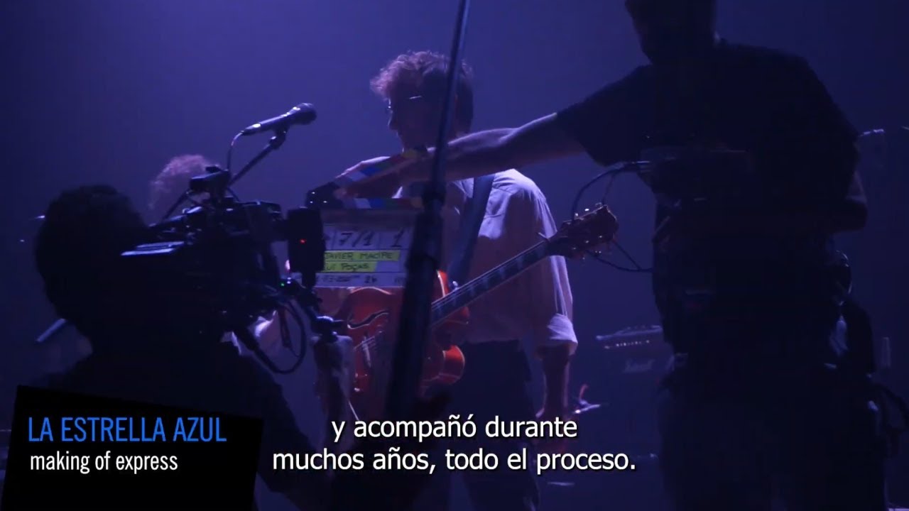 La Estrella Azul – making of