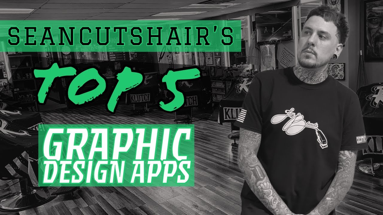 TOP 5 Graphic Design Apps for BARBERS