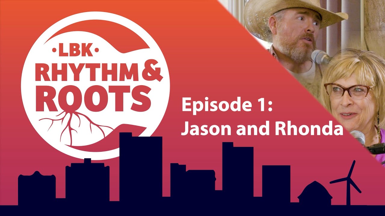 LBK Rhythm & Roots SE1 E1: Jason and Rhonda