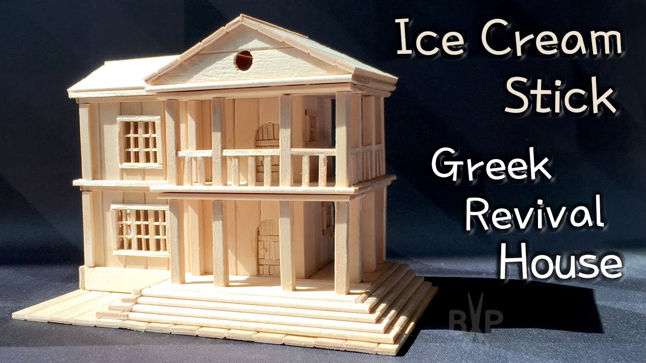 DIY Popsicle Stick Greek Revival Style House