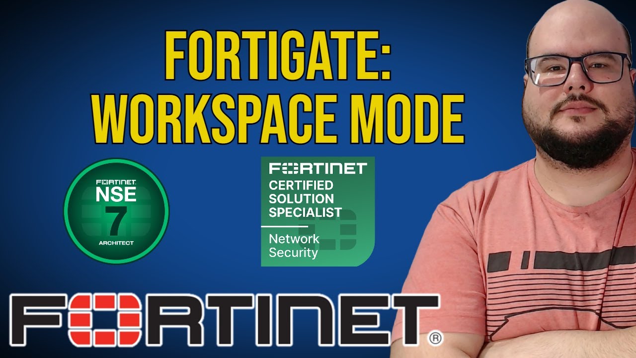 FORTIGATE WORKSPACE MODE - TESTES E DEBUGS - CONTEUDO #NSE7 #FCSS #FORTINETNSE7