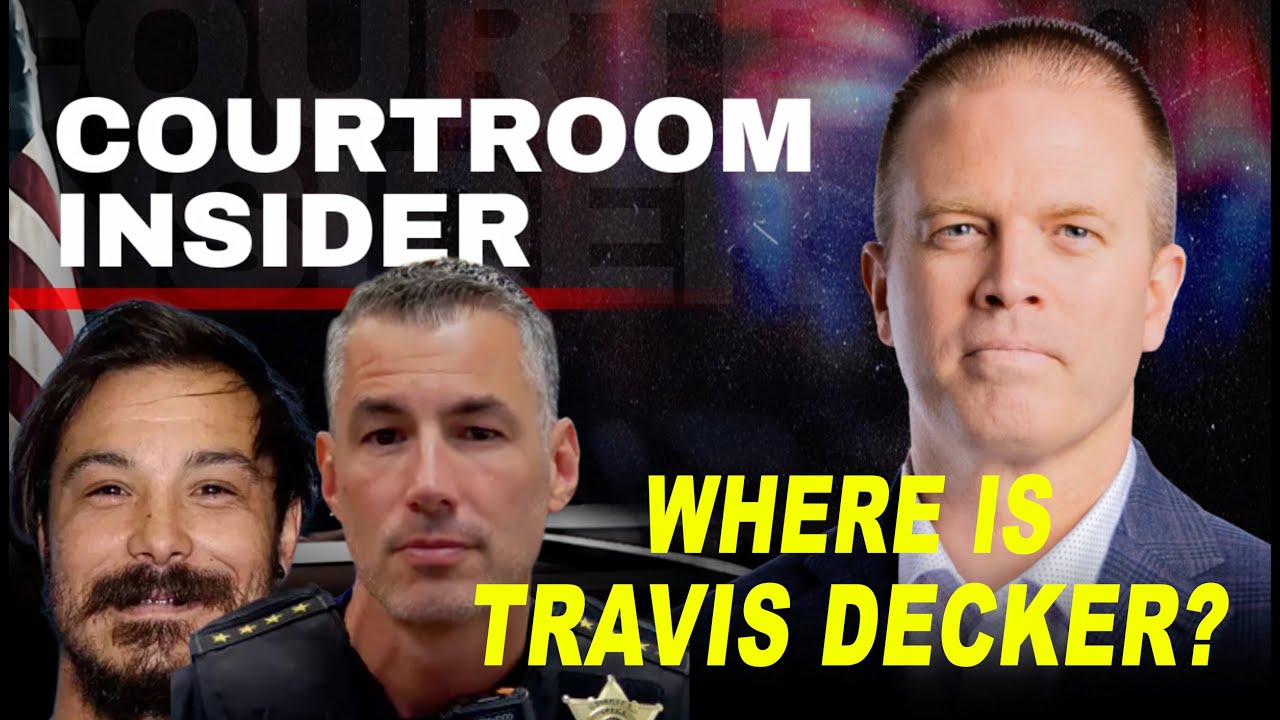 COURTROOM INSIDER | Where is Travis Decker? Sheriff Mike Morrison is here