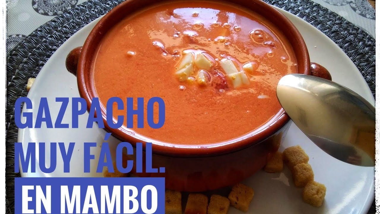 GAZPACHO🍅🍅  Fácil y rápido🔺🔺en MAMBO