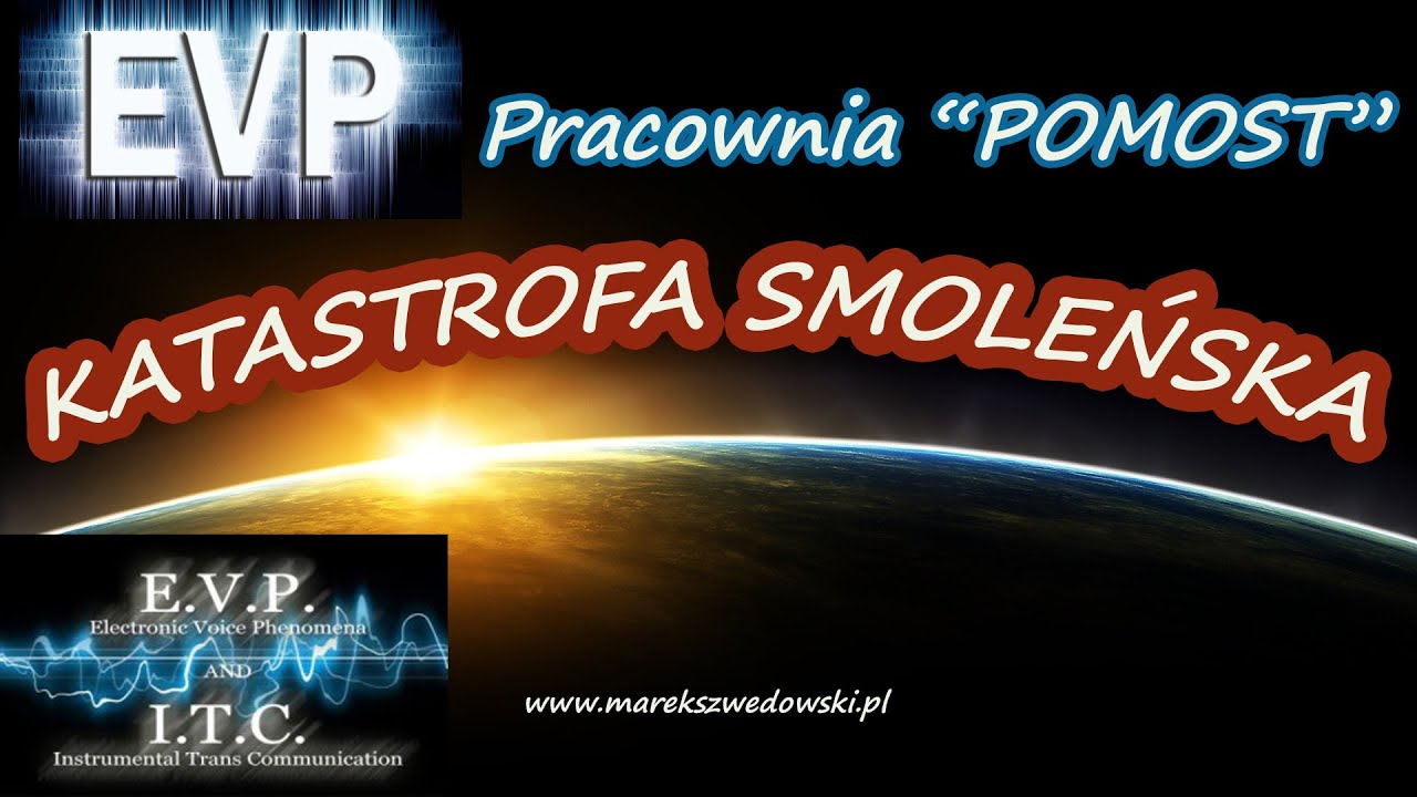 Katastrofa Smoleńska - Pracownia EVP 