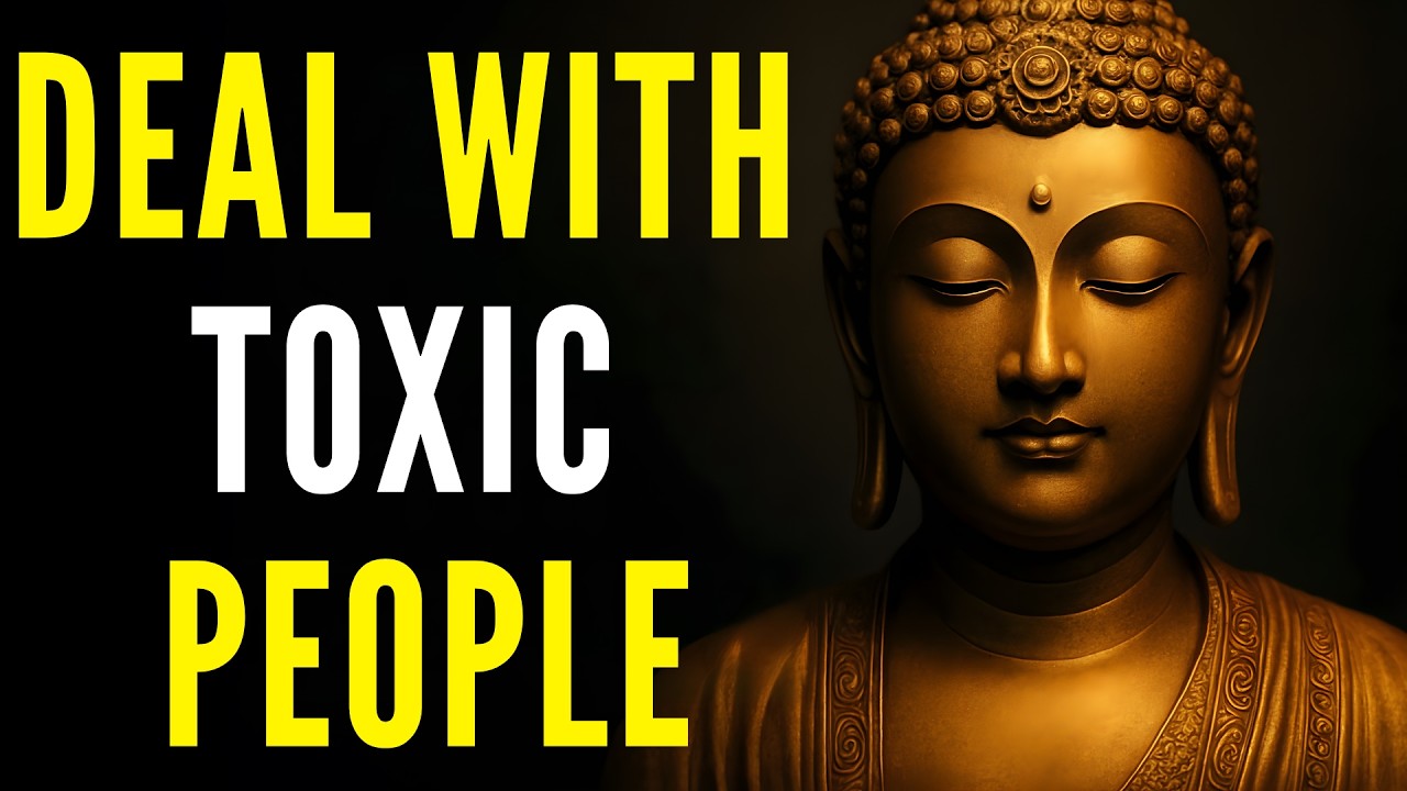 How Buddhism Teaches us to Deal with Toxic People