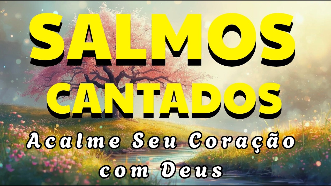 🎵SALMOS DE GUERRA ESPIRITUAL E PROTEÇÃO| Louvor em Salmos