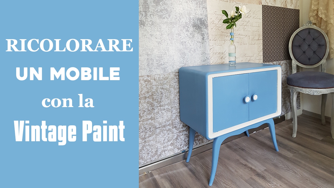 Ricolora senza carteggiare un mobile con la Vintage chalk Paint