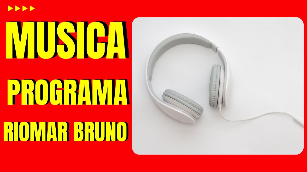 Musica Programa Riomar Bruno