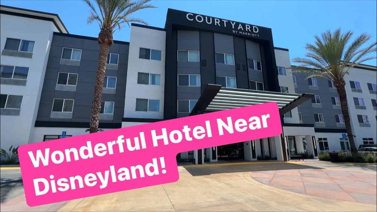 Courtyard Anaheim Resort/Convention Center Hotel Tour 2024 | Best Hotels near Disneyland | Marriott