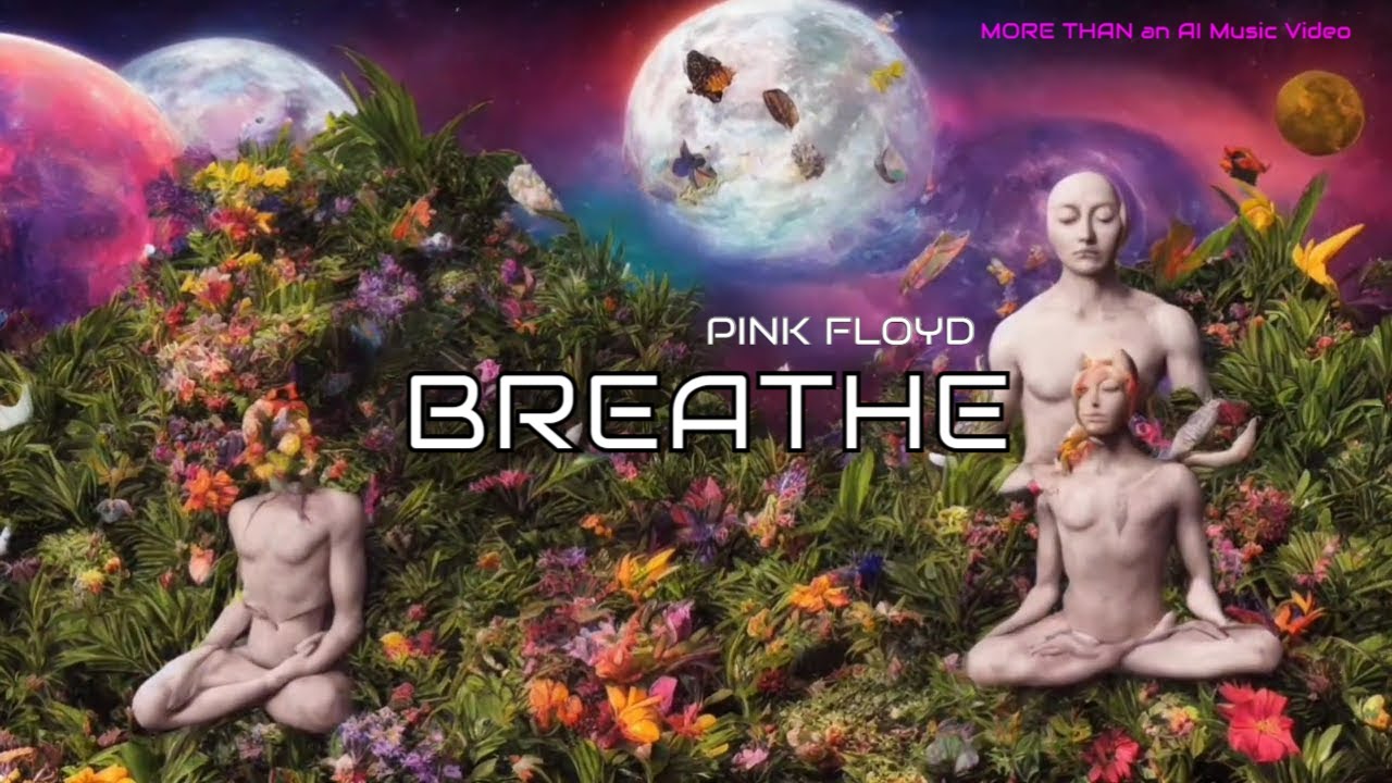 Pink Floyd | Breathe | (AI Music Video)