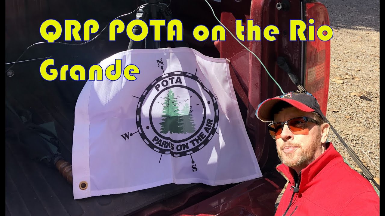 QRP POTA on the Rio Grande.  SSB and CW (Morse Code) gets it done on Ham Radio!