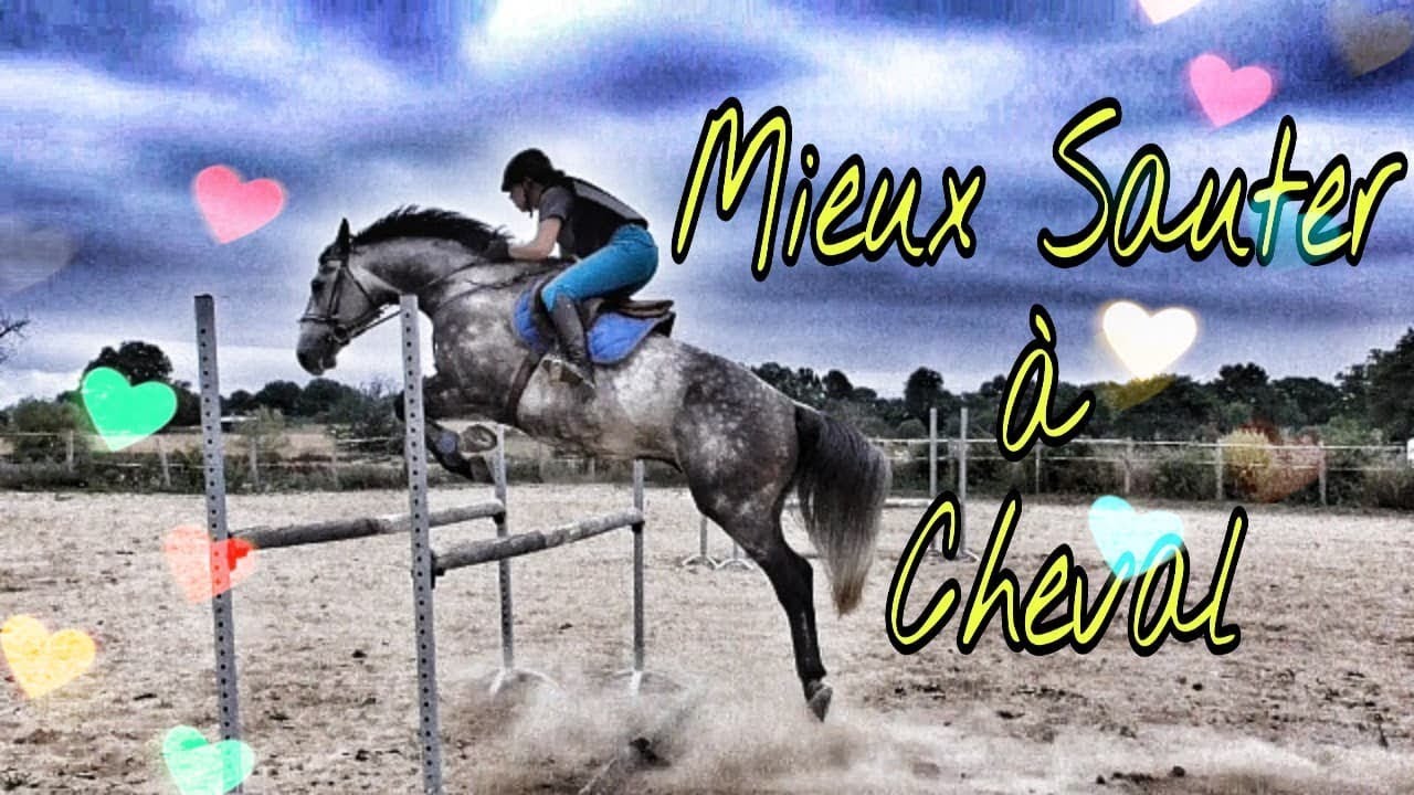 [ASTUCES] MIEUX SAUTER A CHEVAL  - J'adore le CSO