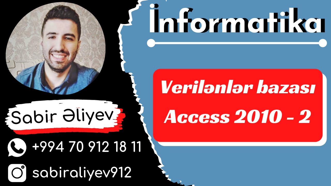 Verilənlər Bazası. Access 2010 - Dərs 2