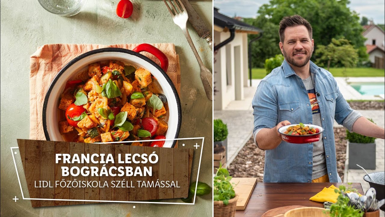 Szabad tűzön 2. 🔥 Francia lecsó bográcsban 🔥 - Lidl Főzőiskola Széll Tamással