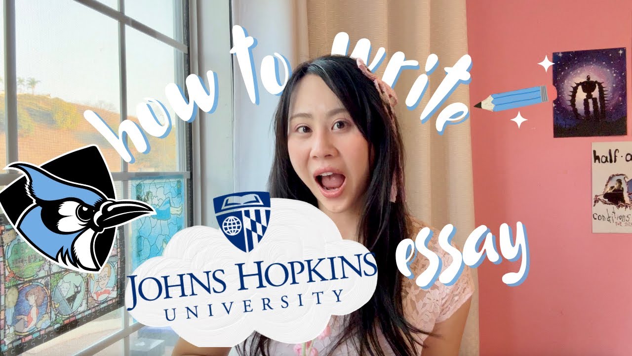 How to Write the Johns Hopkins Supplemental Essay (2025&ndash;26) BREAKDOWN