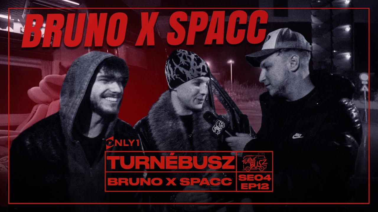 BRUNO X SPACC a Turnébuszban S04 EP12