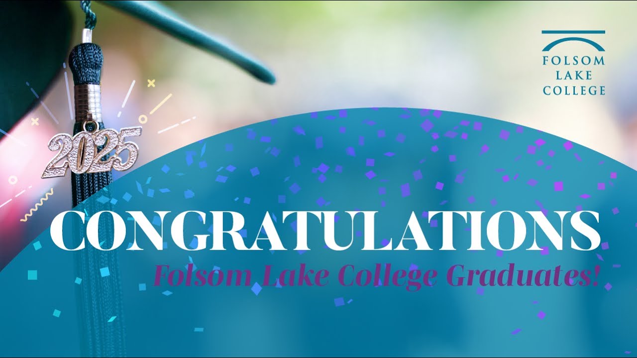 Folsom Lake College - Commencement Ceremony - 6:30pm PDT