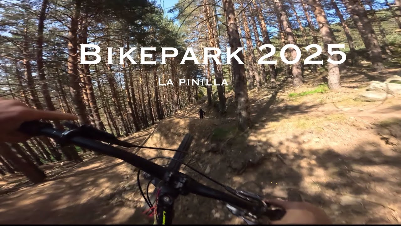 Bikepark season opening 2025|RAW|Spain