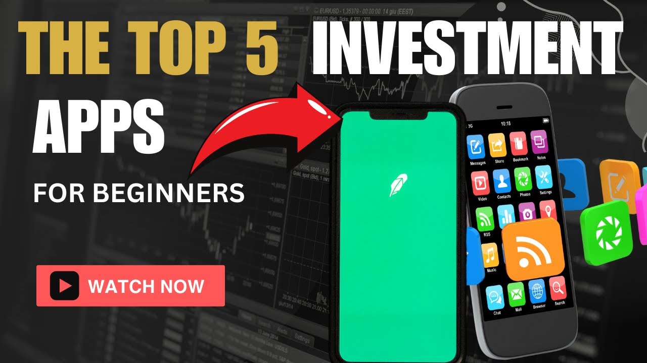 top 5 investment apps for beginners