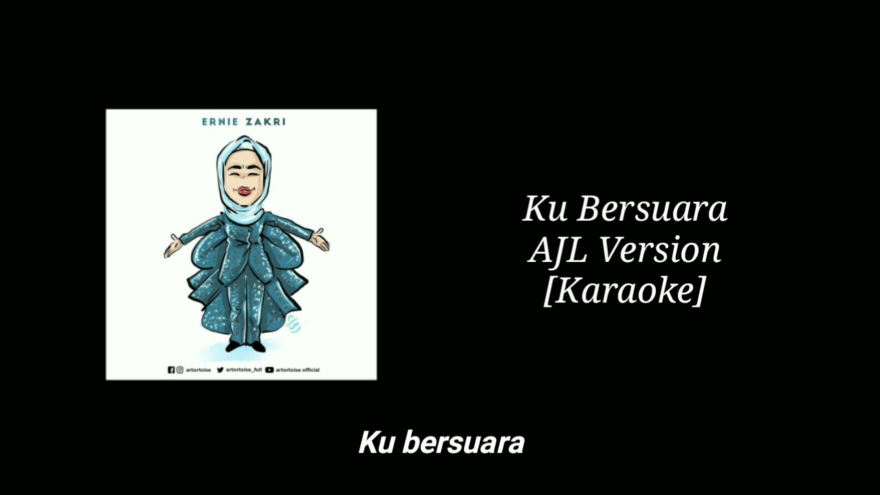 Ku Bersuara #AJL34 Version [Male Key Karaoke]