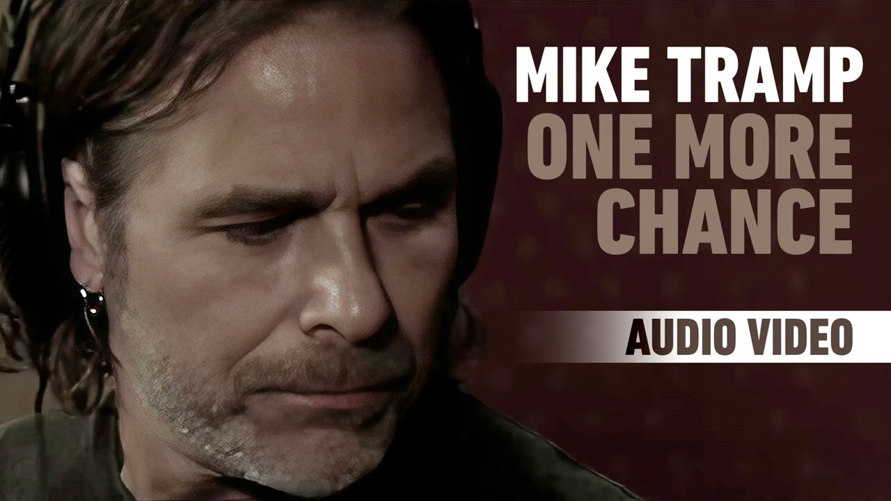 Mike Tramp - One More Chance (Audio)