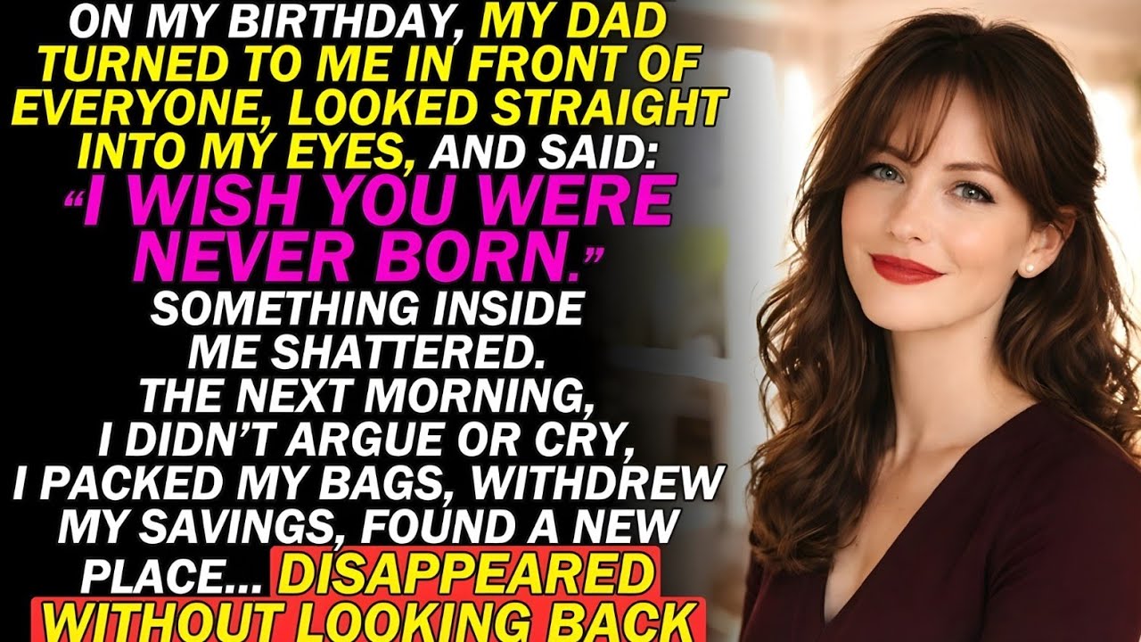 At My Birthday, My Dad Said 