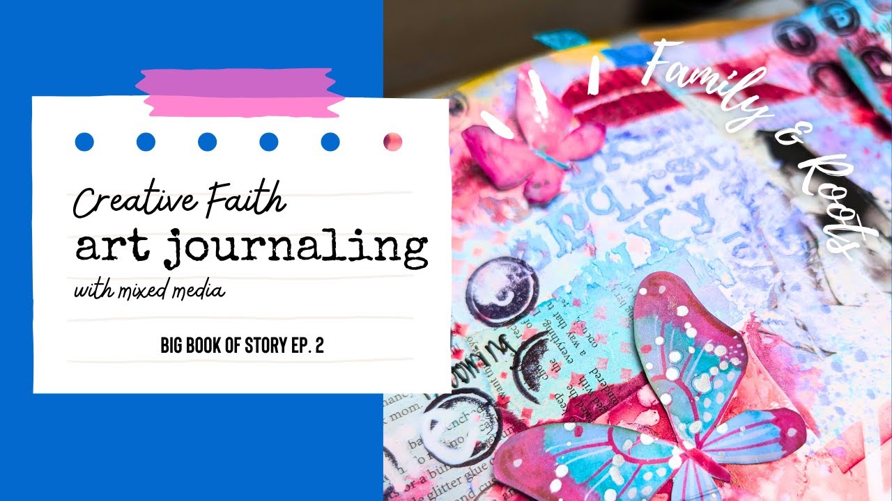 Creative Faith Art Journaling With Mixed Media