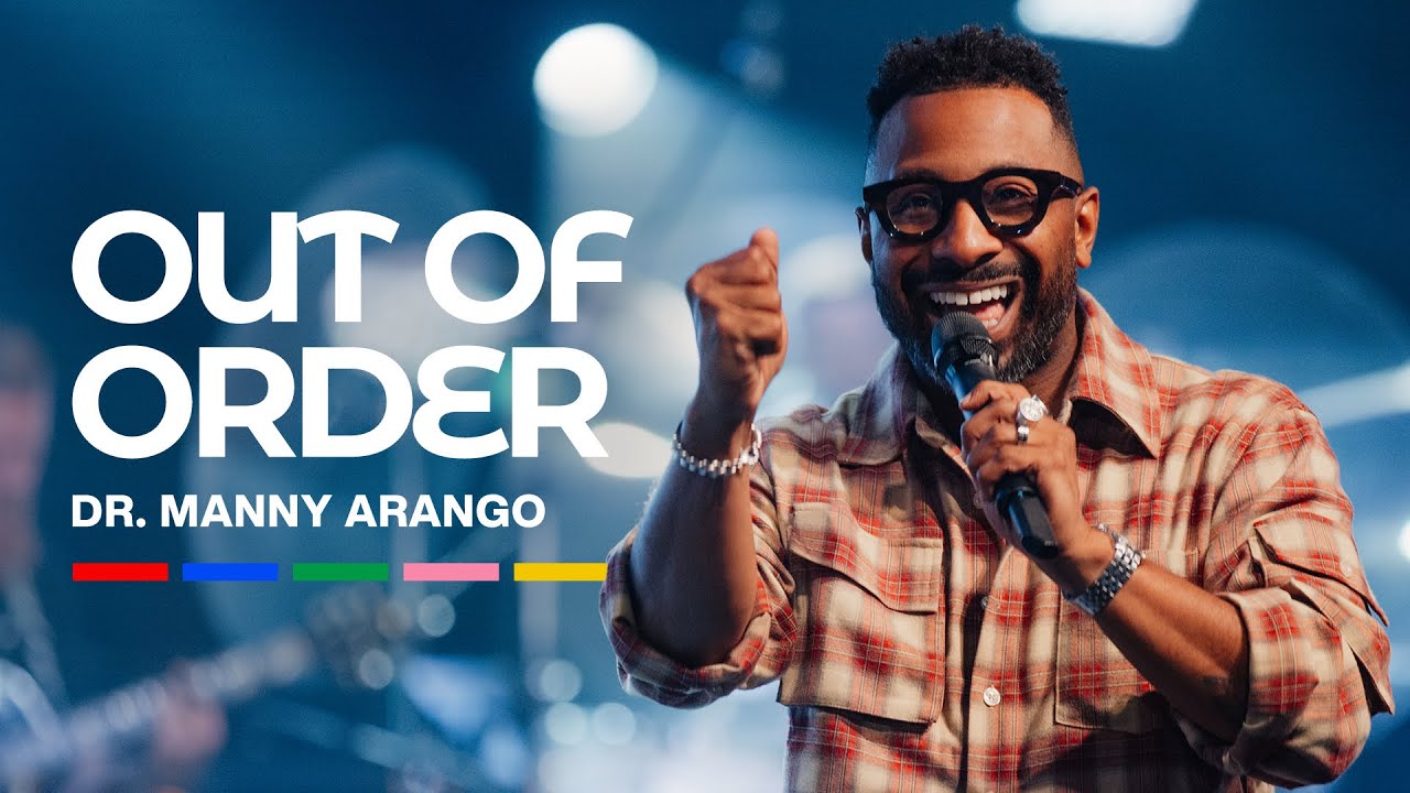 Out of Order | Dr Manny Arango | Citizen Church