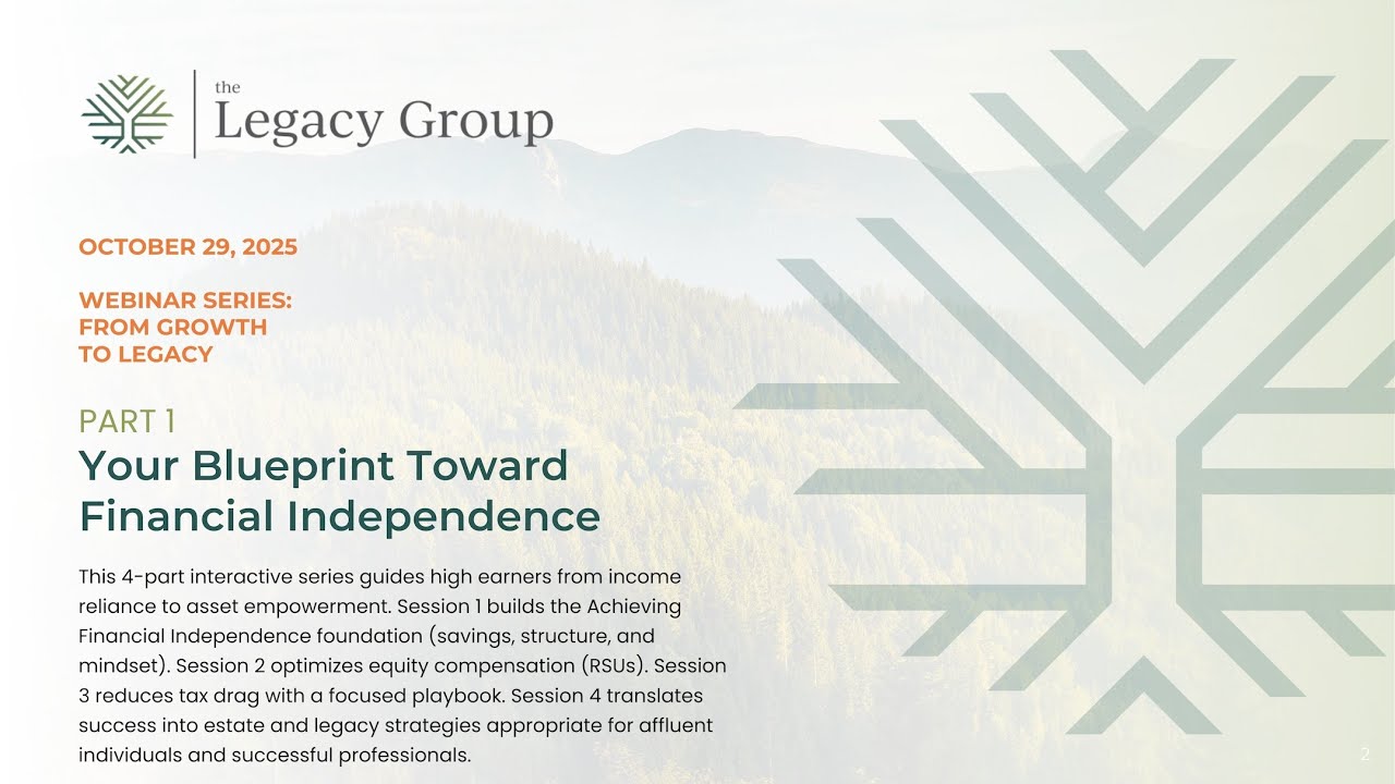 Part 1: From Growth to Legacy - Financial Blueprint