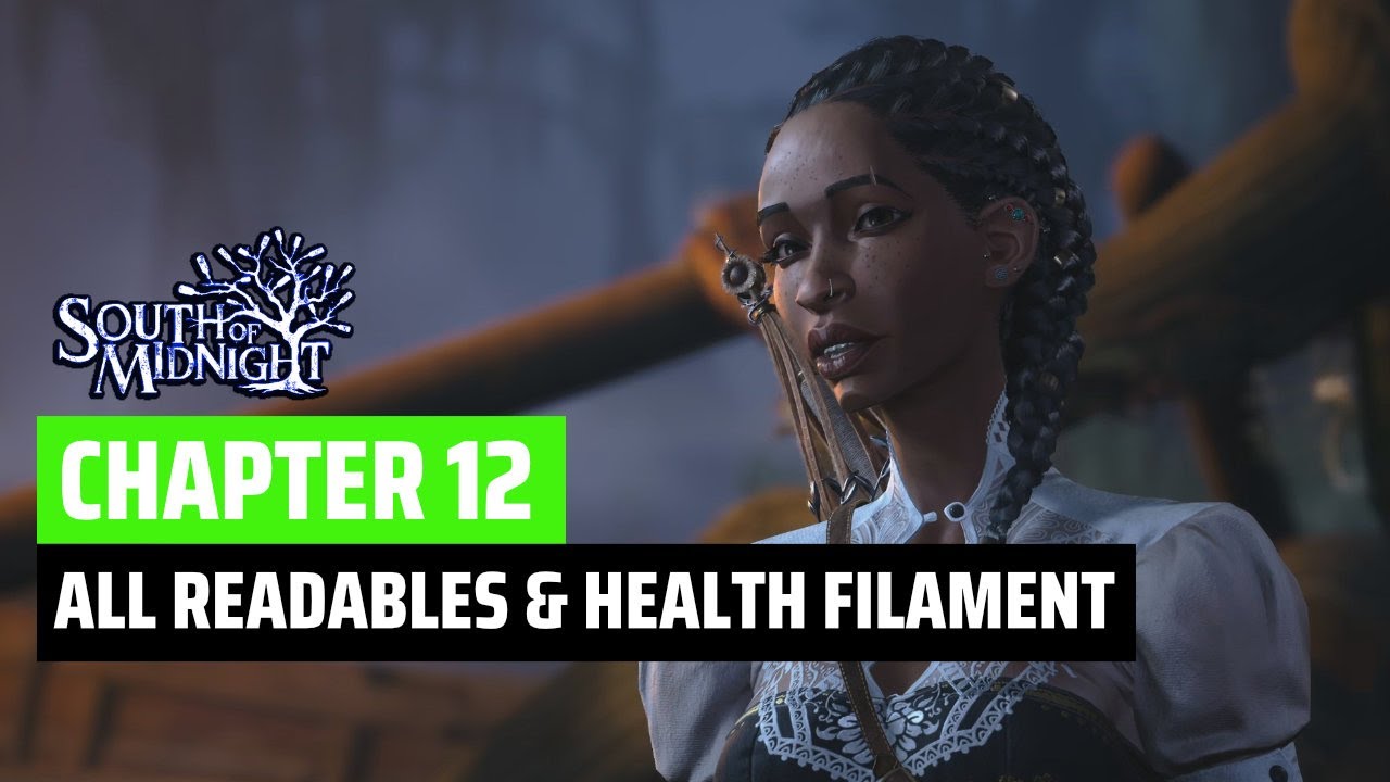 Chapter 12  All Collectibles and Health Filament in South of Midnight