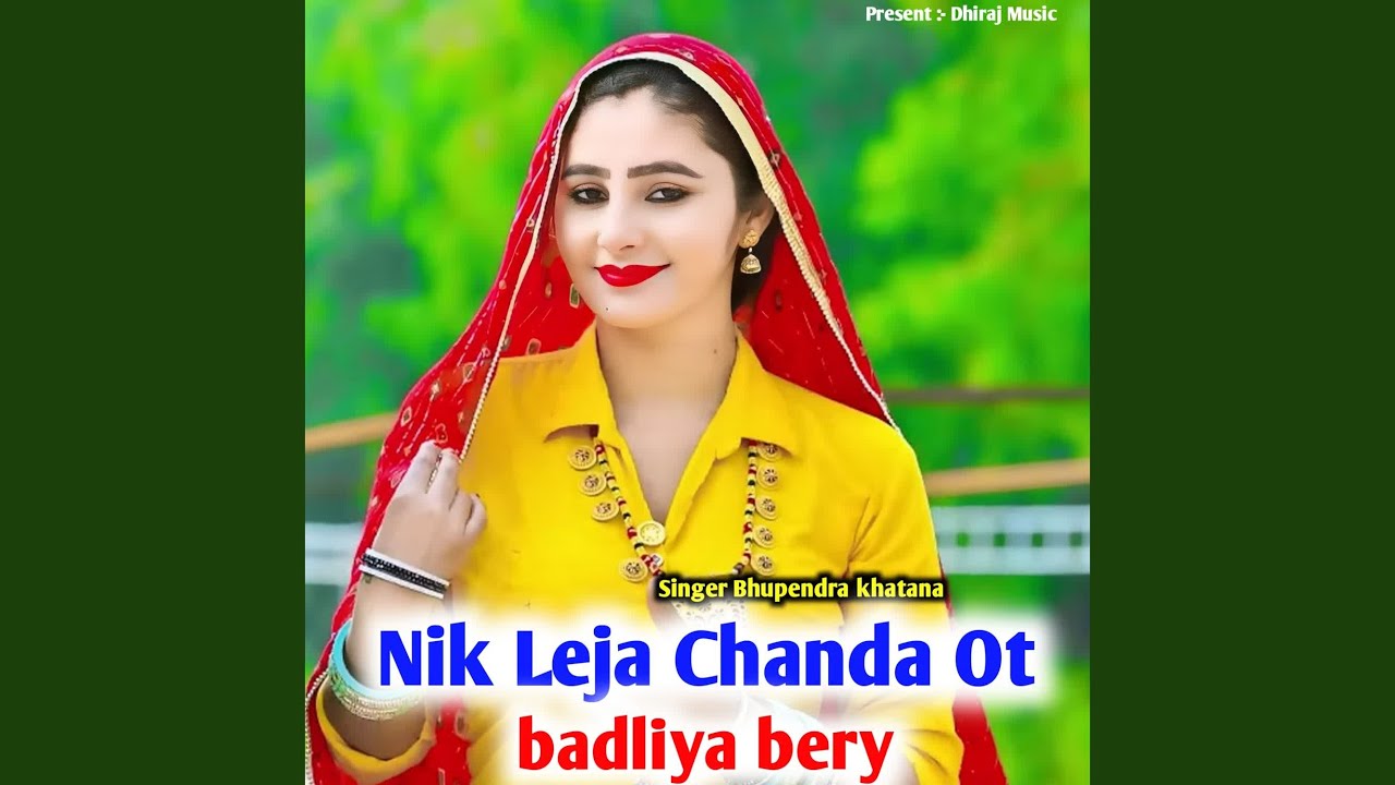 Nik Leja Chanda Ot Badliya Beri
