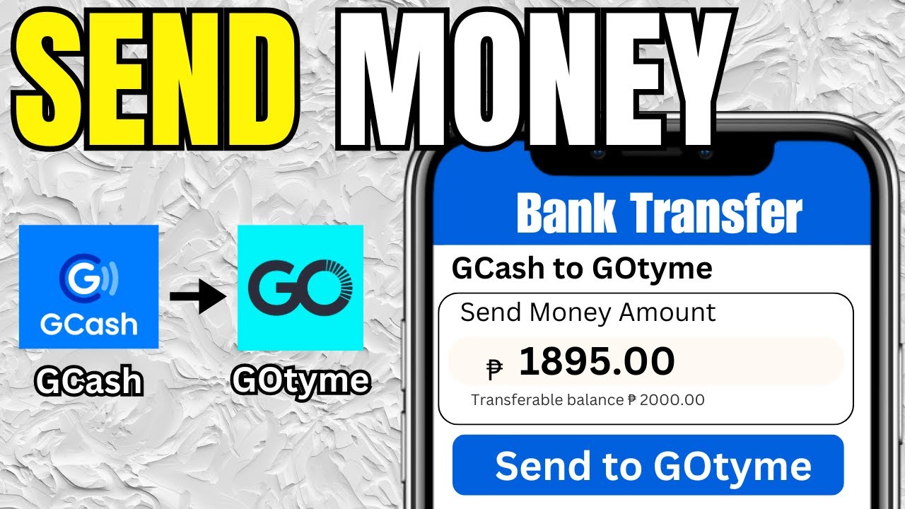 Transfer GCASH to GOTYME Bank | SEND MONEY GCASH to GOTYME Bank 2024