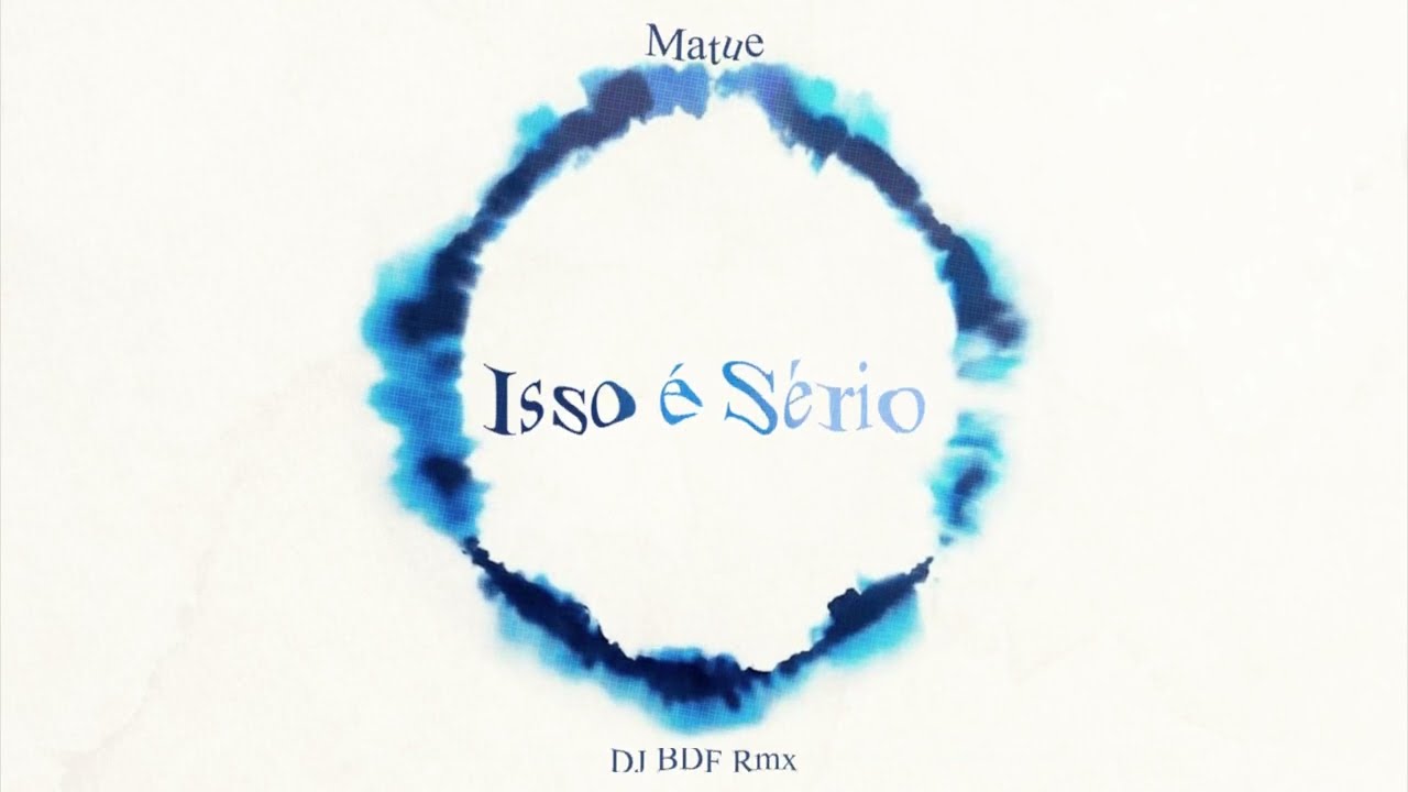 Matuê - Isso e Sério (DJ BDF 'Rasteirinha' Remix)